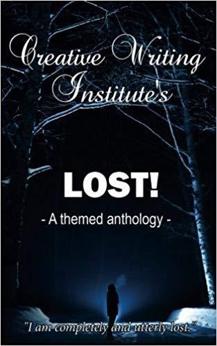 Creative Writing Institute’s LOST! - A Themed Anthology